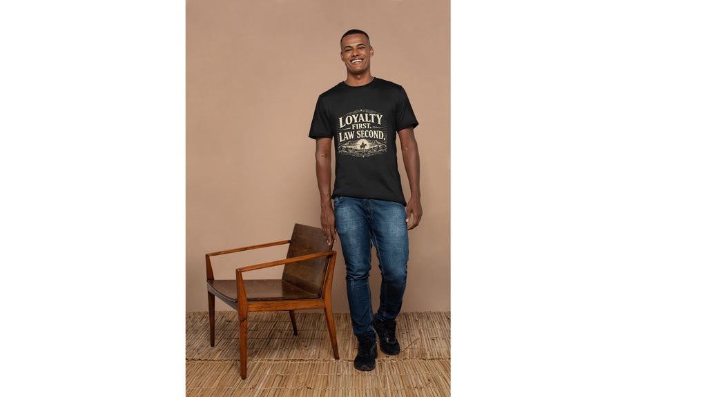 Loyalty First. Law Second. – Typography T-Shirt